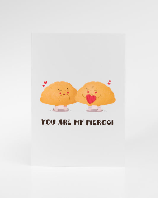 Kartka okolicznościowa "You are my Pierogi"