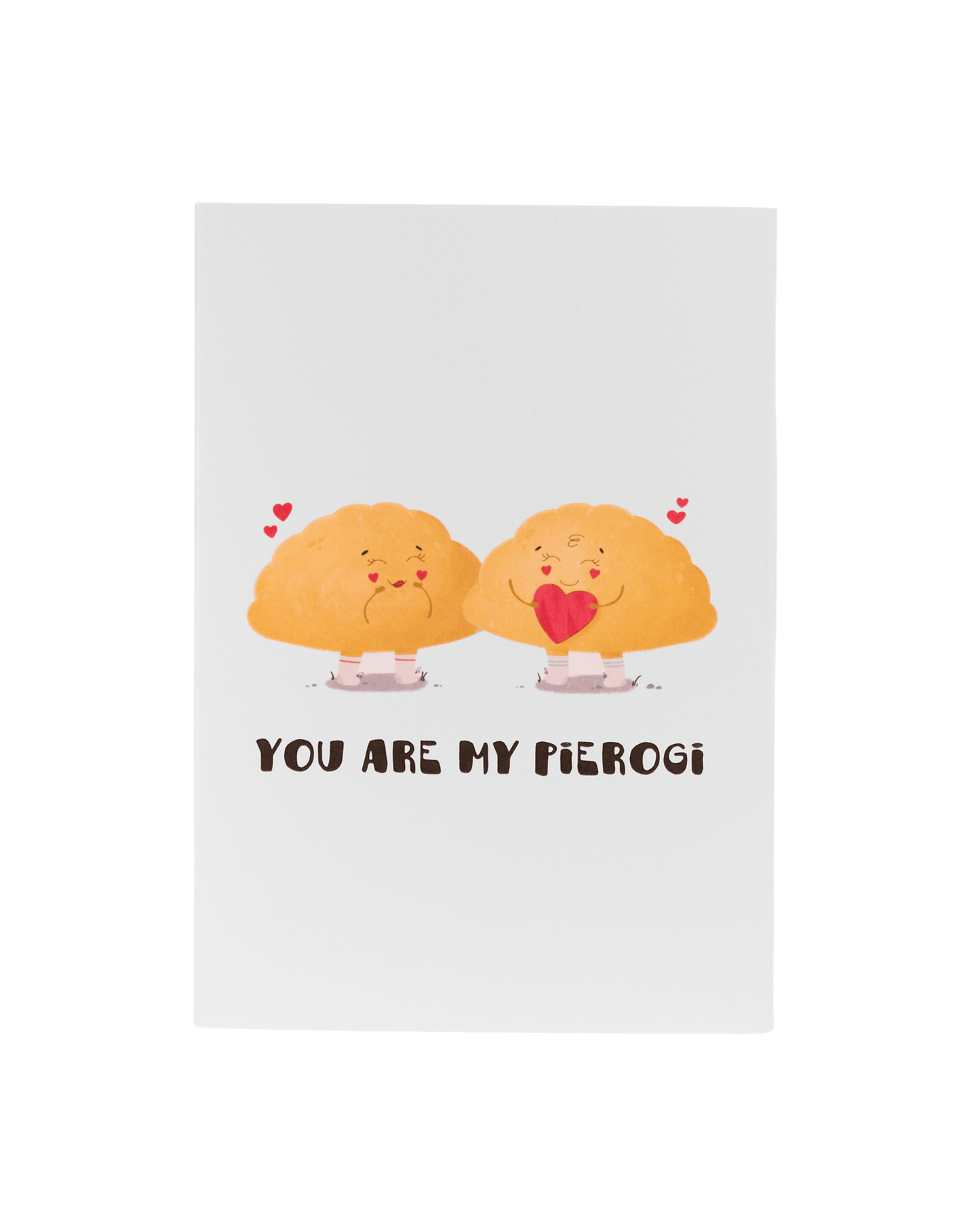 You Are My Pierogi Love Card